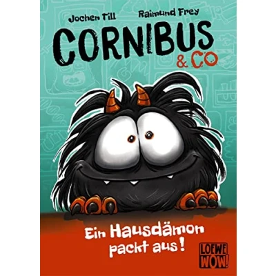 Abbildung von Cornibus &amp; Co (Band 1) Ein Hausdämon packt aus!: Präsentiert von Loewe WOW! Wenn Lesen macht