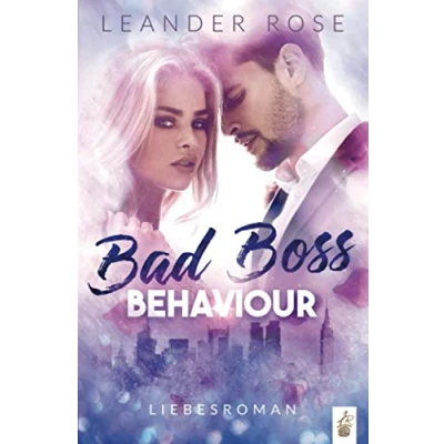 Abbildung von Bad Boss Behaviour: Liebesroman