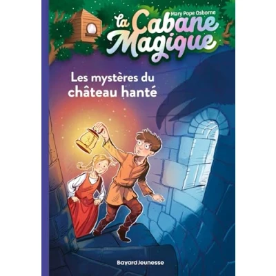 Abbildung von La cabane magique, Tome 25: Les mystères du château hanté