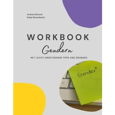 Abbildung von Workbook Gendern: Mit leicht umsetzbaren Tipps und Übungen