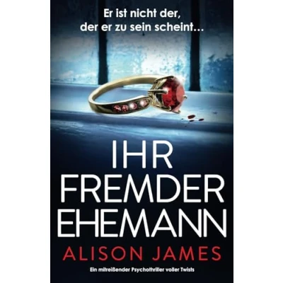Abbildung von Ihr fremder Ehemann: Ein mitreißender Psychothriller voller Twists
