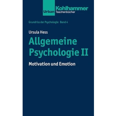 Abbildung von Allgemeine Psychologie II: Motivation und Emotion (Grundriss der Psychologie, 4, Band 4)