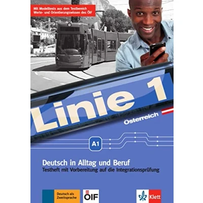 Abbildung von Linie 1 Österreich A1: Deutsch in Alltag und Beruf. Testheft mit Prüfungsvorbereitung Audio CD (Linie Österreich: Beruf plus Werte Orientierungsmodule)