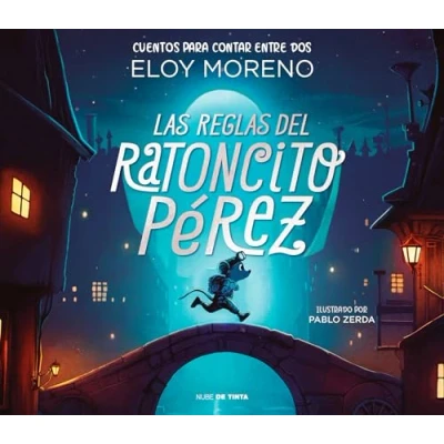 Abbildung von Las reglas del ratoncito Pérez (Cuentos para contar entre dos) (Nube de Tinta Infantil)