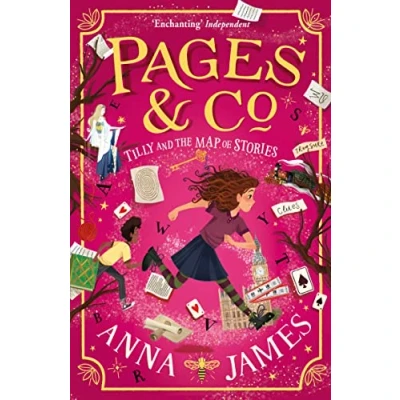 Abbildung von Pages &amp; Co.: Tilly and the Map of Stories: A thrilling adventure book with magical twists for children ages 9 to 12