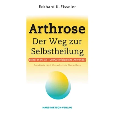 Abbildung von Arthrose: der Weg zur Selbstheilung Ursachen erkennen mit ganzheitlichen Arthrose Therapie: Selbsthilfe den richtigen Nahrungsmitteln, Getränken und Eiweißquellen Übersäuerung vermeiden