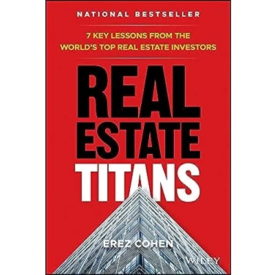 Abbildung von Real Estate Titans: 7 Key Lessons from the World&#039;s Top Investors