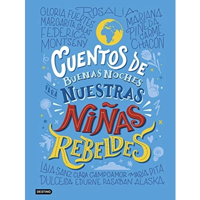 Abbildung von Cuentos de buenas noches para nuestras niñas rebeldes (Destino. Fuera colección)
