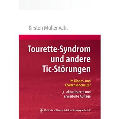 Abbildung von Tourette Syndrom und andere Tic Störungen: im Kindes Erwachsenenalter