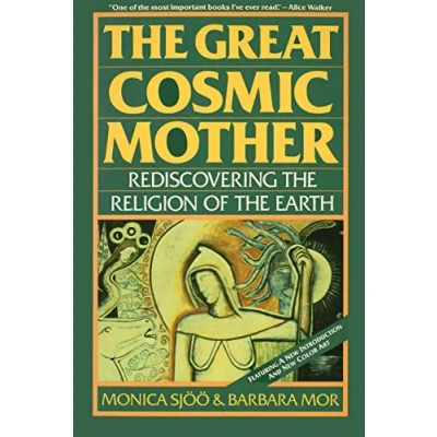 Abbildung von the Great Cosmic Mother: Rediscovering Religion of Earth