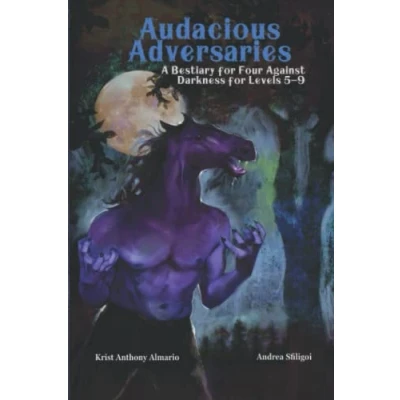 Abbildung von Audacious Adversaries: A Bestiary for Four Against Darkness Levels 5 9
