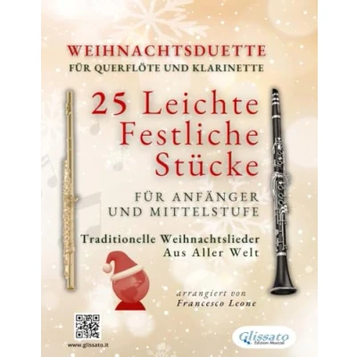 Abbildung von Weihnachtsduette für Querflöte und Klarinette 25 Leichte Festliche Stücke Anfänger Mittelstufe: Traditionelle Weihnachtslieder aus aller Welt