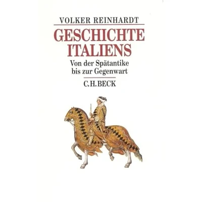 Abbildung von Geschichte Italiens: Von der Spätantike bis zur Gegenwart (Beck&#039;s Historische Bibliothek)