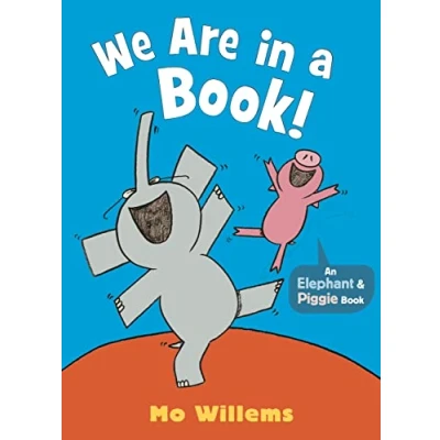 Abbildung von We Are in a Book! (Elephant and Piggie)