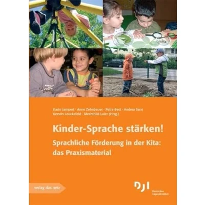 Abbildung von Kinder Sprache stärken!: Sprachliche Förderung in der Kita: das Praxismaterial