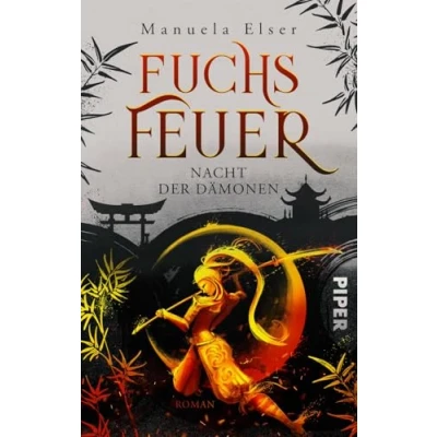 Abbildung von Fuchsfeuer Nacht der Dämonen (Demon Fighters 1): Roman Packende Urban Fantasy mit einer starken jungen Heldin und japanischen Sagen