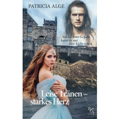 Abbildung von Leise Tränen starkes Herz (Schicksalswege der Liebe)