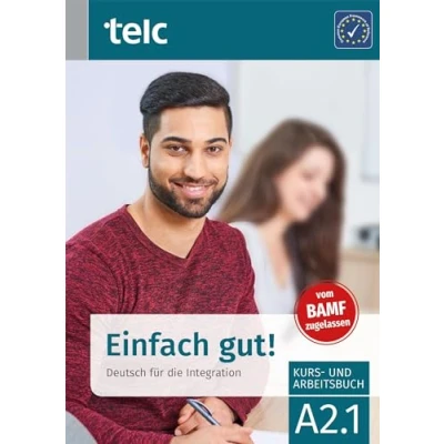 Abbildung von Einfach gut!: Deutsch für die Integration A2.1 Kurs und Arbeitsbuch (Einfach Arbeitsbuch)