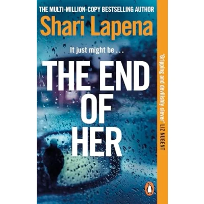 Abbildung von The End of Her: unputdownable psychological thriller, from No.1 Sunday Times bestselling author Couple Next Door