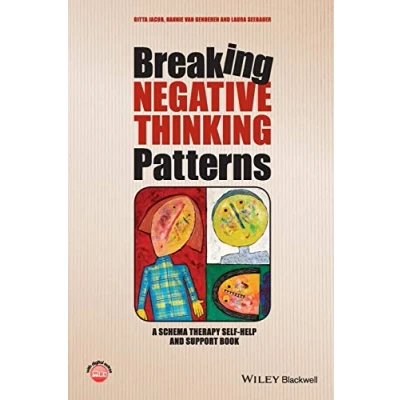Abbildung von Breaking Negative Thinking Patterns: A Schema Therapy Self Help and Support Book
