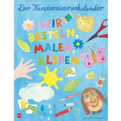 Abbildung von Gabi Kohwagner Bastelkalender 2025: Spielen, Basteln und Malen. Kinderzimmer Kalender im Format 33x44 cm, bunt fröhlich illustriert. Wandkalender ... Kalendarium. (Foto /Bastelkalender Heye)