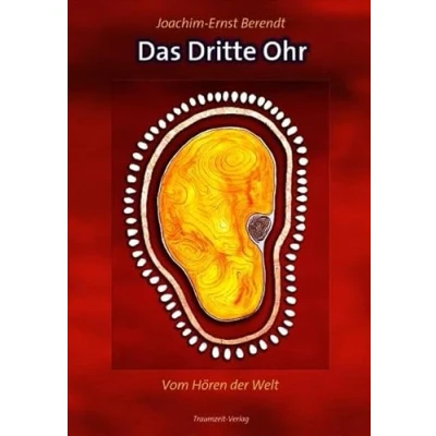 Abbildung von Das Dritte Ohr: Vom Hören der Welt