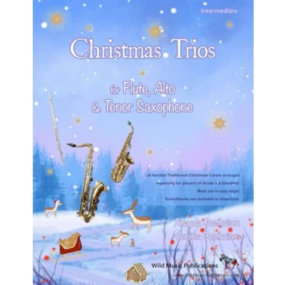 Abbildung von Christmas Trios for flute, alto saxophone and tenor Saxophone: 24 Traditional Carols arranged especially ... of Grades 3 5 standard. Most in easy keys.
