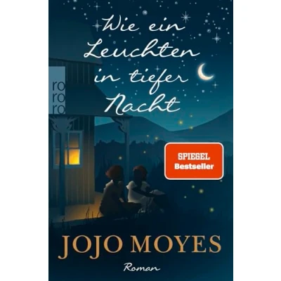 Abbildung von Wie ein Leuchten in tiefer Nacht