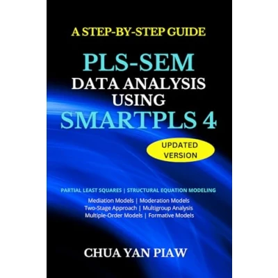 Abbildung von A Step By Guide PLS SEM Data Analysis Using SmartPLS 4 (Partial least squares structural equation modeling)