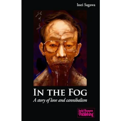 Abbildung von In the Fog: A story of love and cannibalism