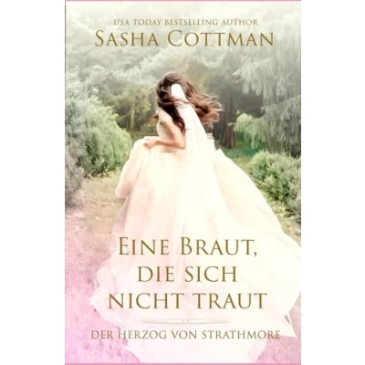 Abbildung von Eine Braut, die sich nicht traut: Ein historischer Liebesroman (Der Herzog von Strathmore, Band 7)