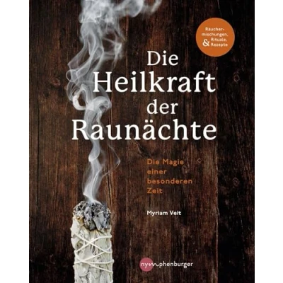 Abbildung von Die Heilkraft der Raunächte: Magie einer besonderen Zeit