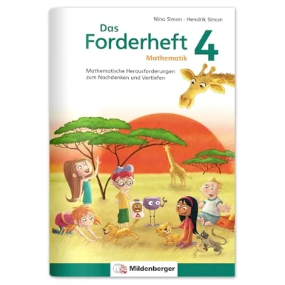 Abbildung von Das Forderheft Mathematik 4: Mathematische Herausforderungen zum Nachdenken und Vertiefen, Klasse 4 Übungsheft