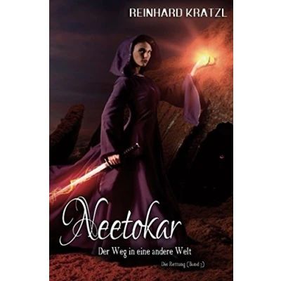 Abbildung von Neetokar: Der Weg in eine andere Welt (Die Rettung, Band 3)