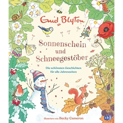 Abbildung von Sonnenschein und Schneegestöber Die schönsten Geschichten für alle Jahreszeiten: Vorleseschatz mit 29 Weihnachten vier Jahreszeiten (Enid Blytons Vorlesebücher, Band 2)