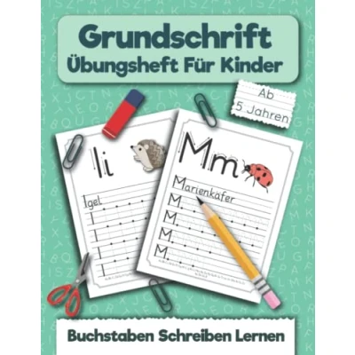 Abbildung von Grundschrift Übungsheft für Kinder: Buchstaben Schreiben Lernen kinder ab 5 Jahren (Ein Buch Zum Schreiben, Band 4)