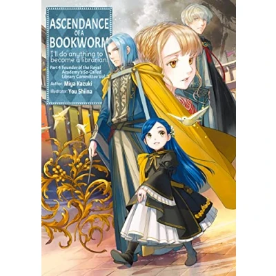 Abbildung von Ascendance OF A Bookworm: PART 4 Volume 7 (Light Novel) (ASCENDANCE BOOKWORM LIGHT NOVEL 3 SC, Band 7)