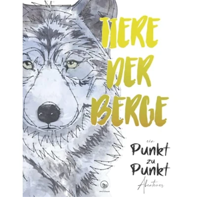 Abbildung von Tiere der Berge ein Punkt zu Abenteuer: Faszinierende Motive zur Entspannung und Stressabbau Punkte verbinden Ausmalen Malbuch für Erwachsene (Tiere Erde)