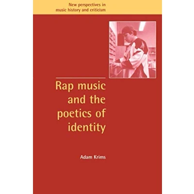 Abbildung von Rap Music and the Poetics of Identity (New Perspectives in History Criticism 5)