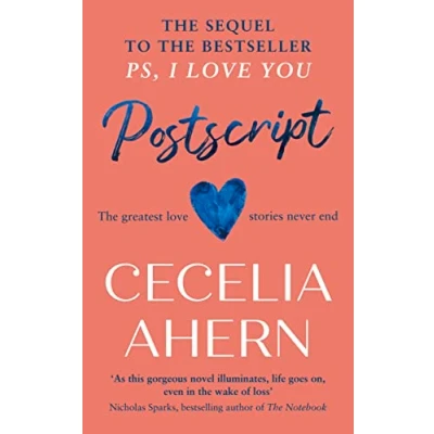 Abbildung von Postscript: the emotional and heartwarming sequel to multi million copy bestseller PS, I Love YOU (P.S. You, 2)