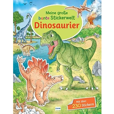 Abbildung von Meine große bunte Stickerwelt Dinosaurier: Stickerbuch mit über 230 leicht wieder ablösbaren Stickern für Kinder ab 4 Jahren
