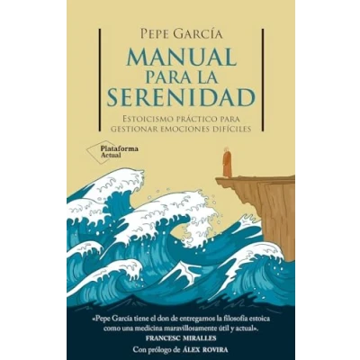 Abbildung von Manual para la serenidad: Estoicismo práctico gestionar emociones difíciles