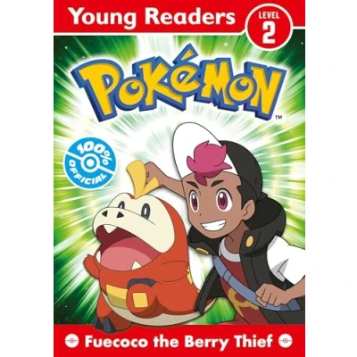 Abbildung von Pokémon young Readers: Fuecoco the Berry Thief: Dive into reading with this exciting adventure for or reluctant readers