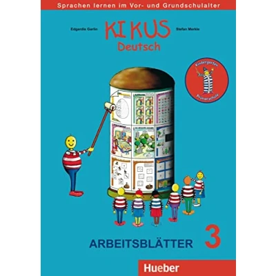 Abbildung von KIKUS Deutsch: Sprachen lernen im Vor und Grundschulalter.Deutsch als Fremdsprache/Deutsch Zweitsprache / Arbeitsblätter 3 (5 bis 10 Jahre) (KIKUS Materialien)