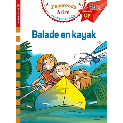 Abbildung von Sami et Julie CP niveau 1 Balade en kayak: Début de CP,