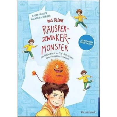 Abbildung von Das kleine Räusper Zwinker Monster: Ein Bilderbuch zu Tic Störungen und Tourette Syndrom