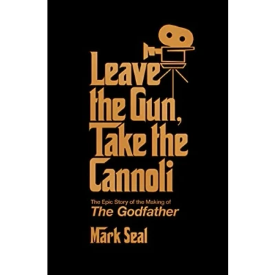 Abbildung von Leave The Gun, Take Cannoli: Epic Story of Making Godfather