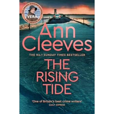 Abbildung von the Rising Tide: Vera Stanhope of ITV 1’s Returns in this Brilliant Mystery from No.1 Bestselling Author (Vera Stanhope, 10)