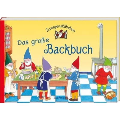 Abbildung von Zwergenstübchen Das große Backbuch (Zwergenstübchen Backbücher und Kochbücher für Kinder, Eltern, Familien)