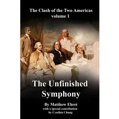 Abbildung von The Clash of Two Americas volume 1: Unfinished Symphony